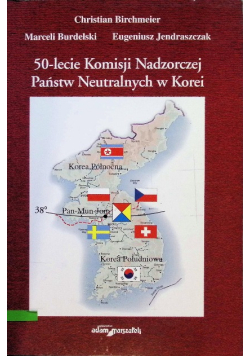 50 lecie Komisji Nadzorczej Państw Neutralnych w Korei