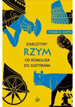 Starożytny Rzym Od Romulusa do Justyniana