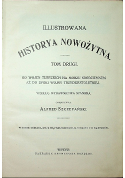 Ilustrowana historya nowożytna Tom 2  1900r.