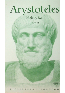 Arystoteles Polityka Tom 2