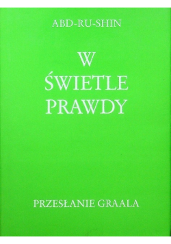 W świetle prawdy Tom 1