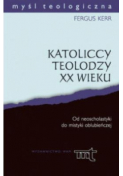 Katoliccy teolodzy XX wieku