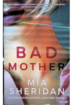 Bad mother