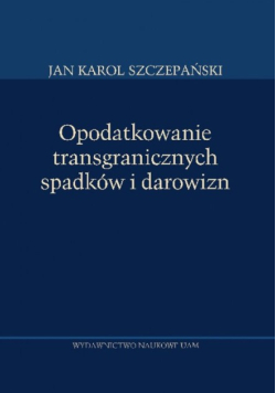 Opodatkowanie transgranicznych spadków i darowizn