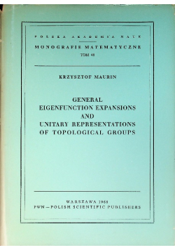General Eigenfunction expansions and unitary representations of topological groups