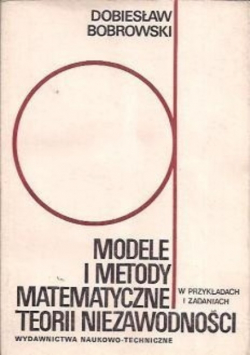 Modele i metody matematyczne teorii niezawodności