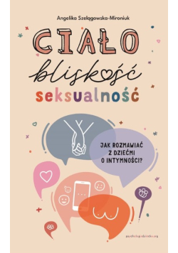 Ciało, bliskość, seksualność