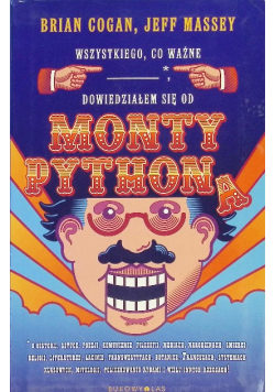 Wszystkiego, co ważne, dowiedziałem się od Monty Pythona