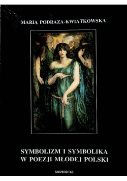 Symbolizm i symbolika w poezji Młodej Polski