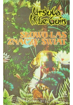 Słowo las znaczy świat
