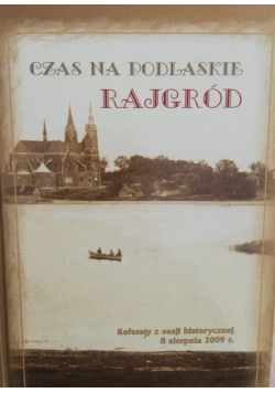 Czas na Podlasie Rajgród