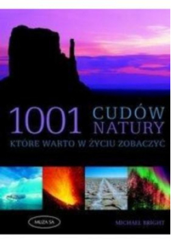 1001 cudów natury które warto w życiu zobaczyć