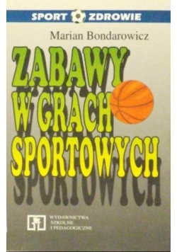 Zabawy w grach sportowych