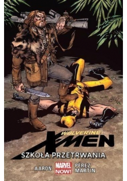 Wolverine i X-Men Tom 2 Szkoła przetrwania