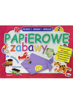 Papierowe zabawy Koloruj, składaj naklejaj