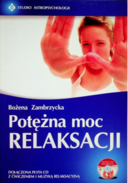 Potężna moc relaksu