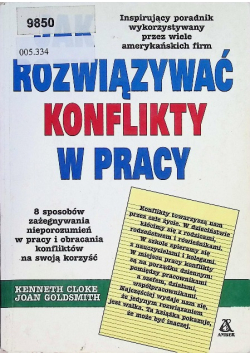 Jak rozwiązywać konflikty w pracy