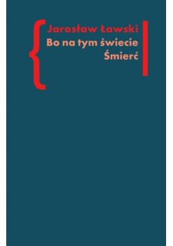 Bo na tym świecie Śmierć