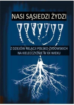 Nasi sąsiedzi Żydzi