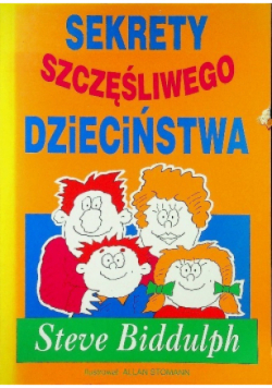 Sekrety szczęśliwego dzieciństwa