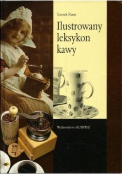 Ilustrowany leksykon kawy