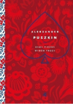 Dama pikowa Wybór prozy