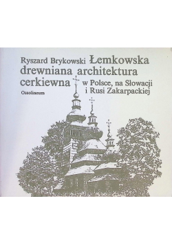 Łemkowska drewniana architektura cerkiewna