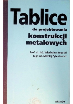Tablice do projektowania konstrukcji metalowych