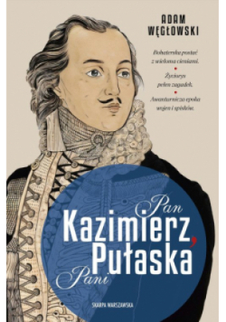 Pan Kazimierz, Pani Pułaska