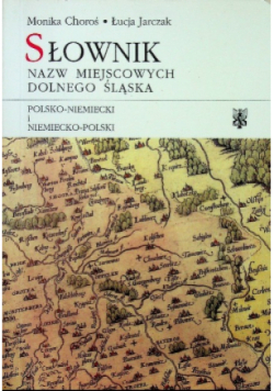 Słownik nazw miejscowych   Śląska