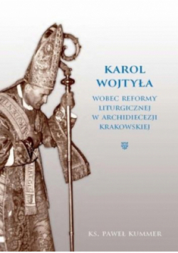 Karol Wojtyła wobec reformy liturgicznej