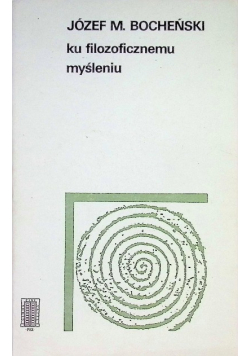 Ku filozoficznemu myśleniu