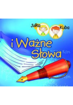 Julka, Kuba i Ważne Słowa