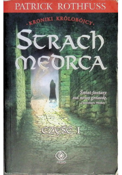 Strach mędrca Część 1