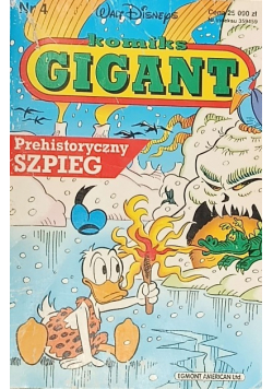 Komiks Gigant Nr 4 Prehistoryczny Szpieg