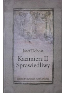 Kazimierz II Sprawiedliwy