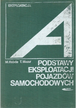 Podstawy eksploatacji pojazdów samochodowych