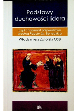 Podstawy duchowości lidera