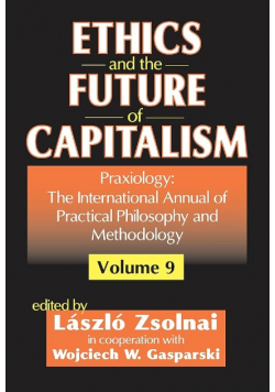 Ethics and the future of capitalism, Volume 9, NOWA