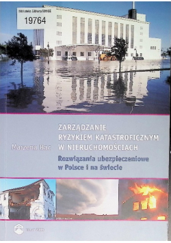 Zarządzanie ryzykiem katastroficznym w nieruchomościach