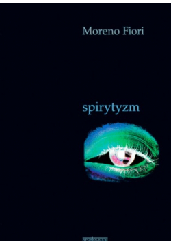 Spirytyzm czy można komunikować się ze zmarłymi