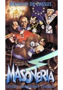 Masoneria czyżby papierowy tygrys