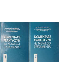 Komentarz praktyczny do nowego testamentu Tom 1 i 2