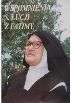 Wspomnienia s. Łucji z Fatimy