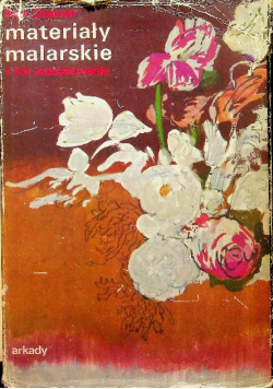 Materiały malarskie i ich zastosowanie