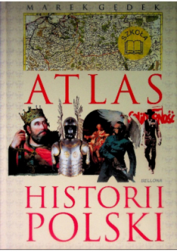 Atlas historii Polski