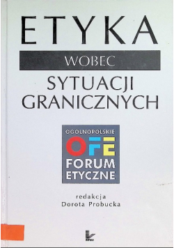 Etyka wobec sytuacji granicznych