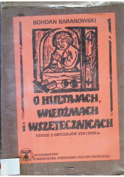 O hultajach wiedźmach i wszetecznicach