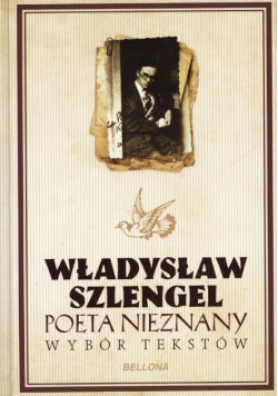 Poeta nieznany. Wybór tekstów