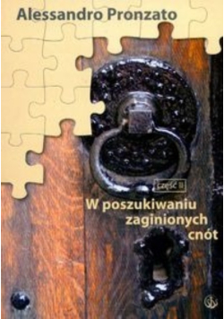 W poszukiwaniu zaginionych cnót Część 2